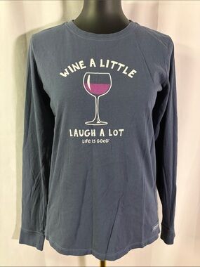 Life Is Good Slate Blue Wine A Little Long Sleeve Crusher-Lite Crewneck T-Shirt